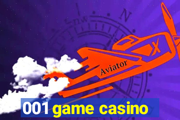 001 game casino